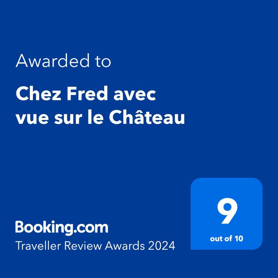 Chez Fred Avec Vue Sur Le Chateau Angles-sur-lʼAnglin Εξωτερικό φωτογραφία